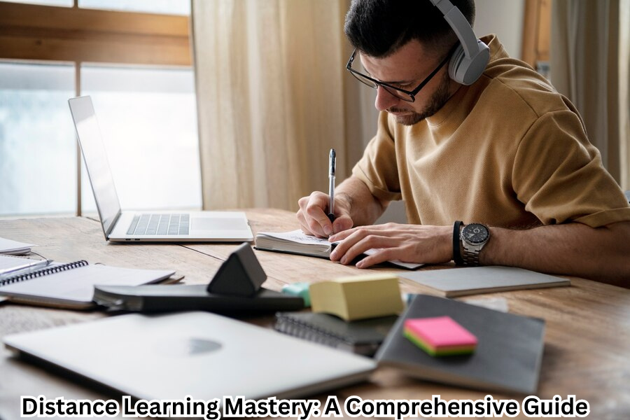 Mastering Distance Learning